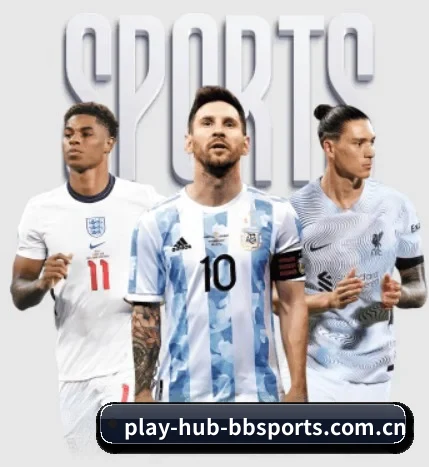 play-hub-bbsports.com.cn的故事 - 体育资讯内容服务